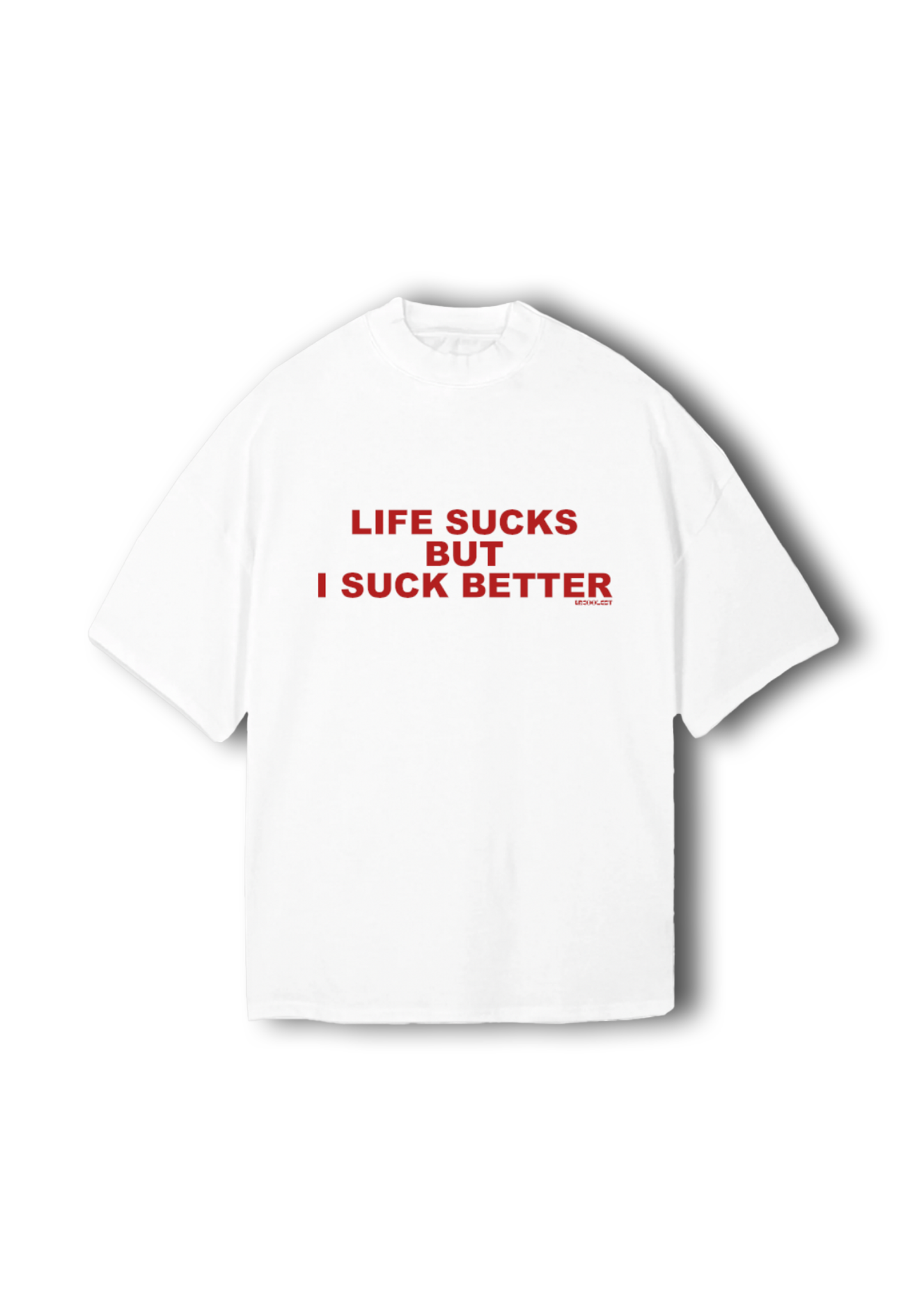 Life sucks but I suck better